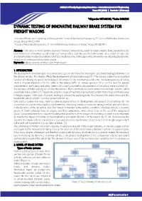 Dynamic Testing of Innovative Railway Brake System for Freight Wagons