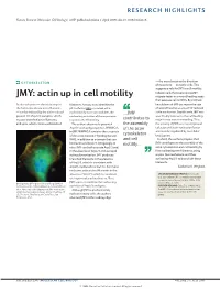 JMY: Actin up in Cell Motility Migrate Faster in a Wound Healing Assay That Assesses Cell Motility
