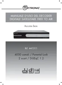 Manuale D'uso Del Decoder Digitale Satellitare Free To