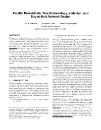 Parallel Probabilistic Tree Embeddings, K-Median, and Buy-At-Bulk Network Design