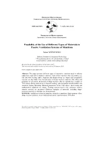 Possibility of the Use of Different Types of Materials in Passive Ventilation Systems of Munitions