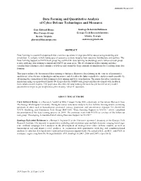 Data Farming and Quantitative Analysis of Cyber Defense Technologies and Measures