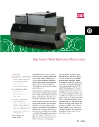 High Dynamic Wheel Replacement Dynamometer