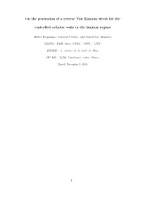 On the Generation of a Reverse Von Kármán Street for the Controlled Cylinder Wake in the Laminar Regime