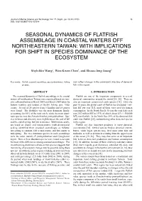 Seasonal Dynamics of Flatfish Assemblage in Coastal Waters Off Northeastern Taiwan: with Implications for Shift in Species Dominance of the Ecosystem