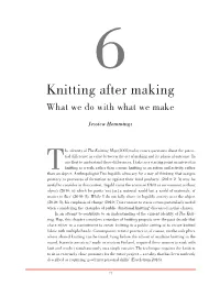 Knitting After Making What We Do with What We Make