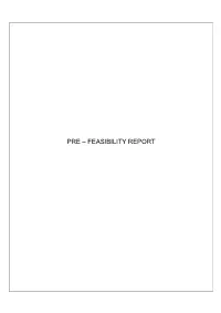 Pre – Feasibility Report