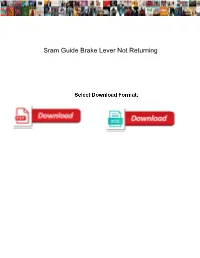 Sram Guide Brake Lever Not Returning