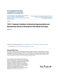 TRPV1 Channels Contribute to Behavioral Hypersensitivity and Spontaneous Activity in Nociceptors After Spinal Cord Injury Zizhen Wu