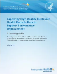 Capturing High Quality Electronic Health Records Data to Support Performance Improvement a Learning Guide