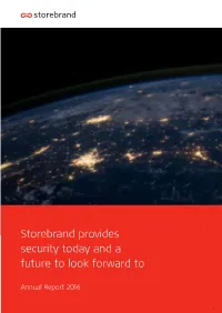 Storebrand Provides Security Today and a Future to Look Forward To