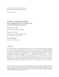 A Model of Commodity Money, with Applications to Gresham's Law And