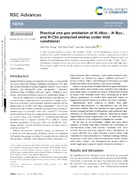 Practical One-Pot Amidation of N-Alloc-, N-Boc-, and N-Cbz Protected Amines Under Mild Cite This: RSC Adv.,2021,11, 15890 Conditions†