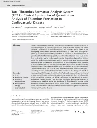 Total Thrombus-Formation Analysis System (T-TAS): Clinical Application of Quantitative Analysis of Thrombus Formation in Cardiovascular Disease