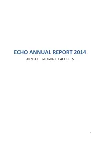Echo Annual Report 2014 Annex 1 – Geographical Fiches