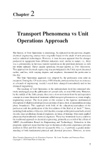 Transport Phenomena Vs Unit Operations Approach
