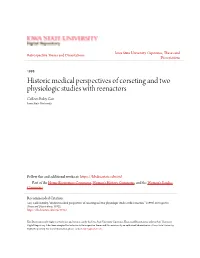 Historic Medical Perspectives of Corseting and Two Physiologic Studies with Reenactors Colleen Ruby Gau Iowa State University