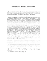 OVERVIEW This Class Is About the H-Principle. This Topic Might Not Have the Huge Name Recogni