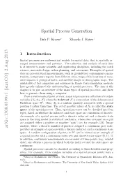 Spatial Process Generation Arxiv:1308.0399V1 [Stat.CO] 2 Aug