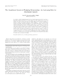 The Attachment System in Fledgling Relationships: an Activating Role for Attachment Anxiety