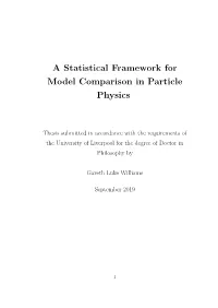 A Statistical Framework for Model Comparison in Particle Physics
