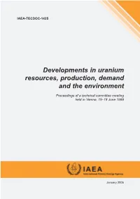 Developments in Uranium Resources, Production, Demand and the Environment