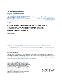 Evaluation of the Quantitative Accuracy of a Commercially-Available Positron Emission Mammography Scanner