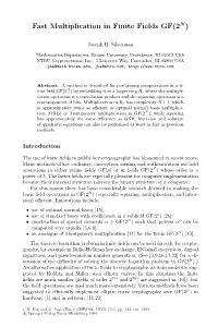Fast Multiplication in Finite Fields GF(2N )