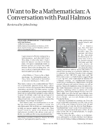 I Want to Be a Mathematician: a Conversation with Paul Halmos