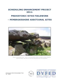 Scheduling Enhancement Project 2011: Prehistoric Sites Fieldwork – Pembrokeshire Additional Sites