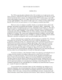 The Future of Statistics