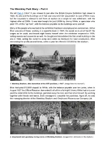 The Wembley Park Story – Part 4 We Left Part 3 (“Click” If You Missed It) Just After the British Empire Exhibition Had Closed in 1925