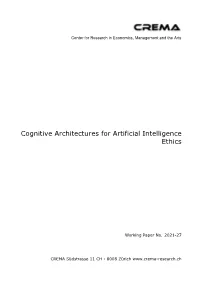 Cognitive Architectures for Artificial Intelligence Ethics René L