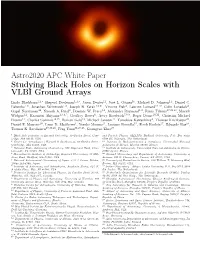 Astro2020 APC White Paper Studying Black Holes on Horizon Scales with VLBI Ground Arrays