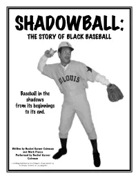Baseball in the Shadows from Its Beginnings to Its End