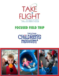 FOCUSED FIELD TRIP What’S in My