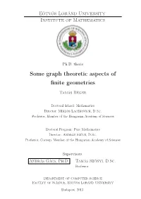 Some Graph Theoretic Aspects of Finite Geometries
