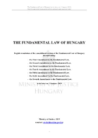 The Fundamental Law of Hungary (As in Force on 1 January 2019) This Document Has Been Produced for Informational Purposes Only