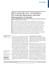 Mechanisms of Centriole Duplication and Their Deregulation in Disease