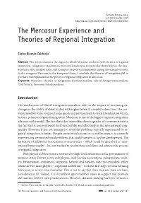 The Mercosur Experience and Theories of Regional Integration Carlos Ricardo Caichiolo