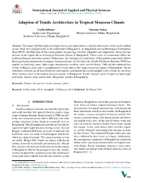 Adaption of Tensile Architecture in Tropical Monsoon Climate