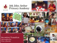 Secondary Transition Information for Year 6 Parents Introduction