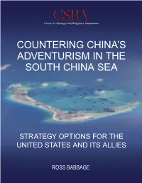 Countering China's Adventurism in the South China