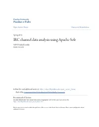 IRC Channel Data Analysis Using Apache Solr Nikhil Reddy Boreddy Purdue University