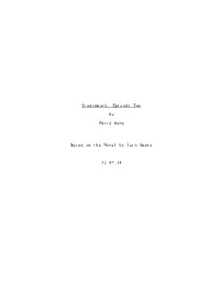 STONEMOUTH by David Kane EP TWO Draft 7 (Goes with Draft 11