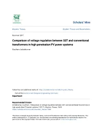 Comparison of Voltage Regulation Between SST and Conventional Transformers in High Penetration PV Power Systems
