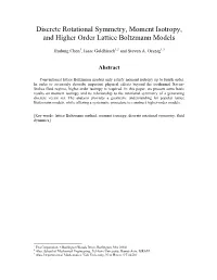 Discrete Rotational Symmetry, Moment Isotropy, and Higher Order Lattice Boltzmann Models