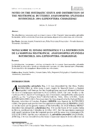 Notes on the Systematic Status and Distribution of the Neotropical Butterfly Anaeomorpha Splendida Rothschild, 1894 (Lepidoptera: Charaxidae)*