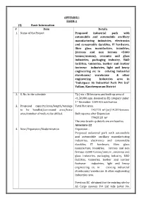 APPENDIX I FORM-1 (I) Basic Information # Item Details Proposed Industrial Park with Automobile and Automobile Ancillary 1