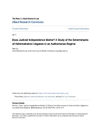 Does Judicial Independence Matter? a Study of the Determinants of Administrative Litigation in an Authoritarian Regime